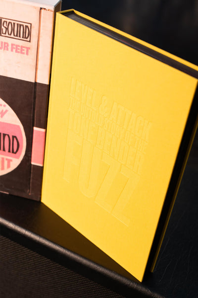 LEVEL & ATTACK:  THE UNTOLD STORY OF THE TONE BENDER FUZZ
