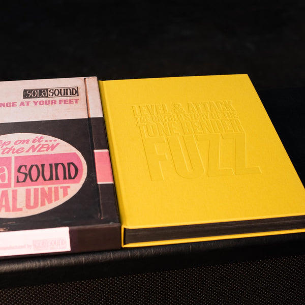 LEVEL & ATTACK:  THE UNTOLD STORY OF THE TONE BENDER FUZZ