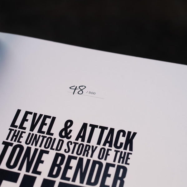 LEVEL & ATTACK:  THE UNTOLD STORY OF THE TONE BENDER FUZZ